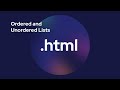 HTML Ordered and Unordered Lists