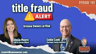 Maricopa County Assessor Eddie Cook on Tax Valuation and Title Fraud