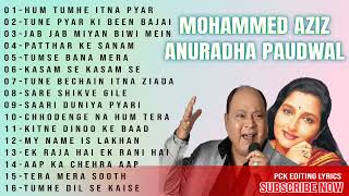 MOHAMMAD AZIZ & ANURADHA PAUDWAL BEST SONG || OLD SONG || OLD SONG JUKEBOX