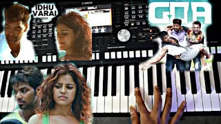 Ithuvarai Illatha Unarvithu Piano tutorial | GOA | Yuvan Shankar Raja | Idhu Varai Piano cover