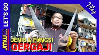 Jenis Gergaji dan Fungsinya