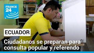 Ecuador: el alcance de la consulta popular y el referendo convocados por Noboa • FRANCE 24