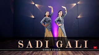 Sadi Gali | Tanu Weds Manu | Dance Video | Choreo By Priya Agarwal