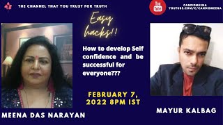 How to develop self confidence and be successful with Mayur Kalbag!!