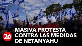 ISRAEL | Masiva protesta contra las medidas de Benjamin Netanyahu