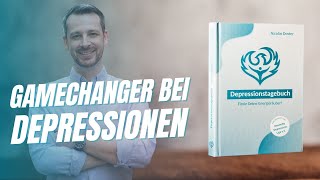 Gamechanger bei Depressionen - Depressionstagebuch speziell entwickelt für Betroffene