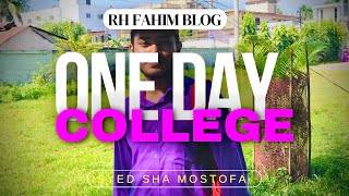 ONE DAY COLLEGE | একদিনের কলেজ | RH FAHIM BLOG