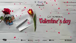 La Xarom Valentine’s Day (Seul) (lyrics officiel R\u0026b 4K)