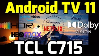 Ajustes imagen HDR10+ Dolby Vision TCL C715 Android TV 11 Plataformas Cine Actualización 677 Netflix