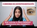 3 errores TOP de micropigmentación que llevan a profundidad demasiada del pigmento.