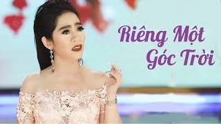 Nữ Ca Sĩ hát Riêng Một Góc Trời ĐẲNG CẤP NHẤT? - Khánh Lan BOLERO