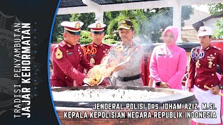 TRADISI JAJAR KEHORMATAN PENYAMBUTAN KAPOLRI JENDERAL POLISI IDHAM AZIZ, M.Si. DI AKADEMI KEPOLISIAN