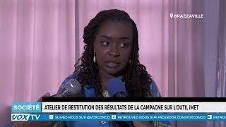 Atelier de restitution des résultats de la campagne sur l’outil IMET