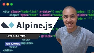 Alpine.js in Just 27 Minutes! (2025 Full Tutorial)