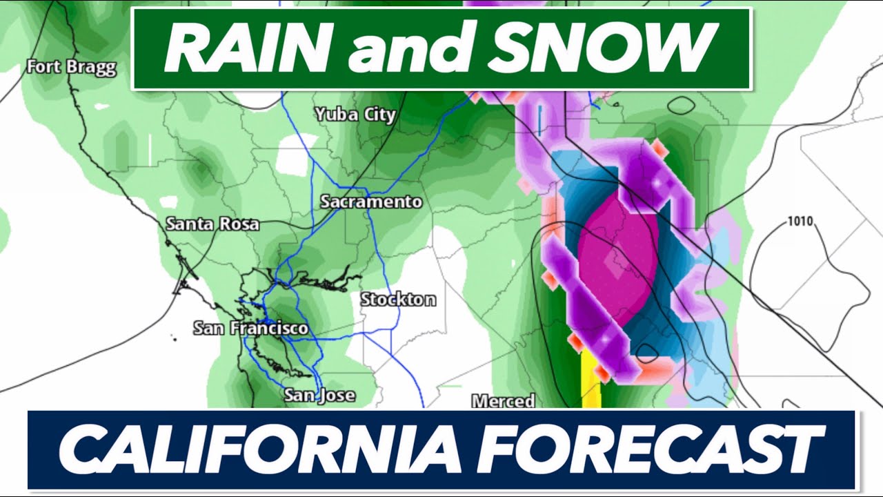 More Rain And Snow In The Forecast For Northern California - YouTube