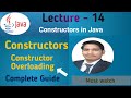 Java Tutorial : Constructors in Java | Constructor Overloading With Examples | Core Java #14