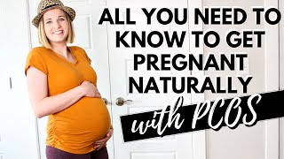 NATURAL PREGNANCY + PCOS / OVULATION DISORDER | Tips + Tracking Fertility Naturally and Accurately