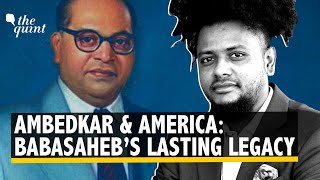 Ambedkar And America How Babasaheb’s Ideas Are Gaining Recognition In The Us  The Quint