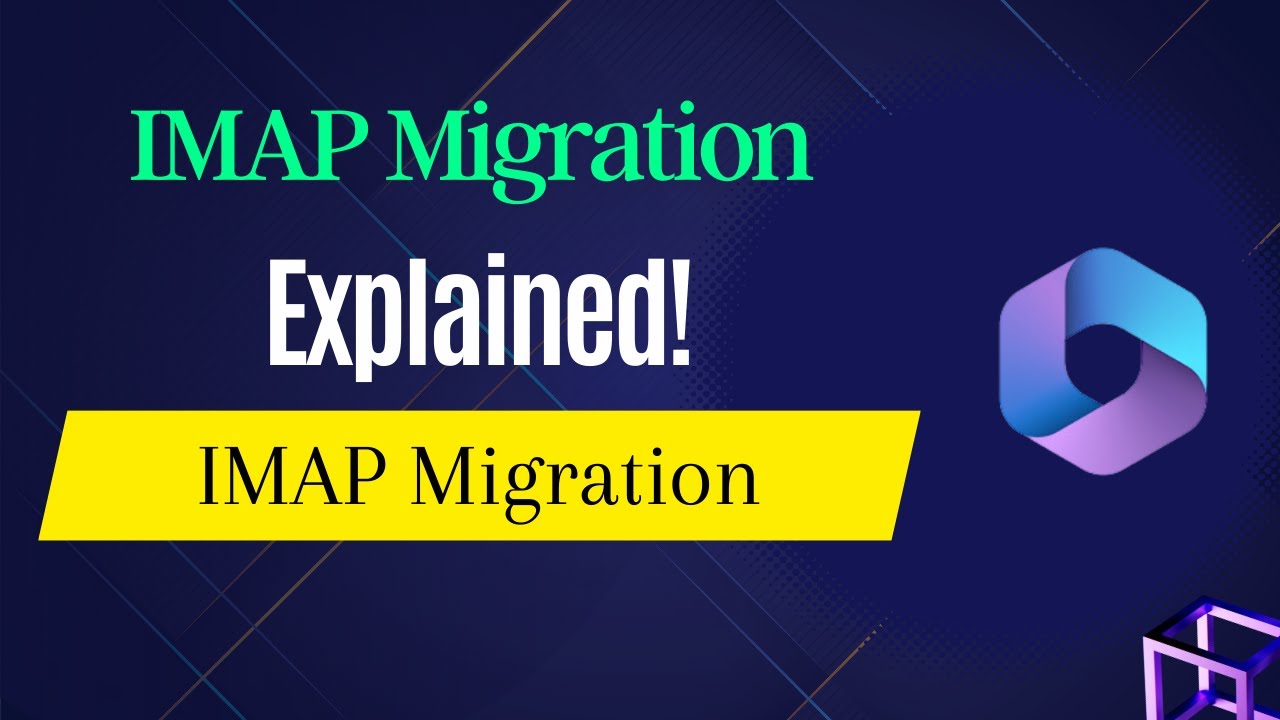 What Is IMAP Migration | How IMAP Migration Works | Migrate Emails From ...