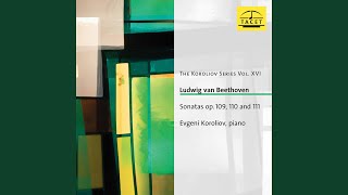 Piano Sonata No. 30 in E Major, Op. 109: III. Gesangvoll, mit innigster Empfindung. Andante...