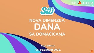 3D - Nova dimenzija dana - CELA EMISIJA - 05.02.2025