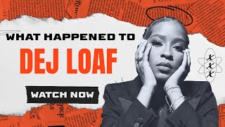 From Janitor To Superstar How Dej Loaf Lost Her Entire Rap Career After Making One Simple Mistake