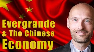 Evergrande & The Chinese Economy