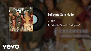 RBD - Beija-me Sem Medo (Audio)