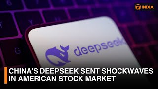 China's Deepseek sent shockwaves in American stock market | DD India News Hour