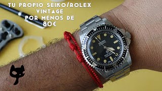 Tu próprio ROLEX o SEIKO Vintage por menos de 80€ - MOD Extrema!