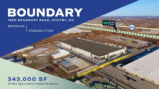 343,000 SF of Brand New Speculative Industrial Space For Lease | 1900 Boundary Road, Whitby, ON