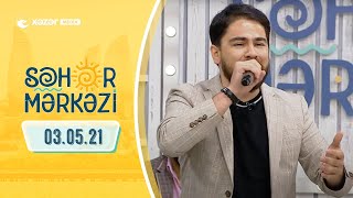 Səhər Mərkəzi - Vüsalə Mahirqızı, Fərid Məmmədov, Səbinə Böyxanlı, Vüqar Rüstəmov   03.05.2021