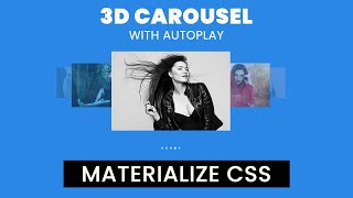 How to Create 3D Carousel Using Materialize CSS | Materialize Slider