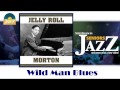 Jelly Roll Morton - Wild Man Blues (HD) Officiel Seniors Jazz