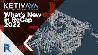 What's New in ReCap 2022 | Autodesk Virtual Academy