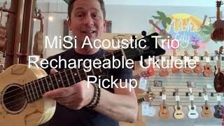 MiSi Acoustic Trio Ukulele Pickup Demo/Review at Aloha City Ukes