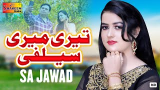 Teri Meri Selfie | Ga Jawad | ( Official Video ) | Shaheen Studio