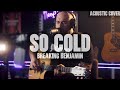 Breaking Benjamin - So Cold Acoustic Guitar Cover
