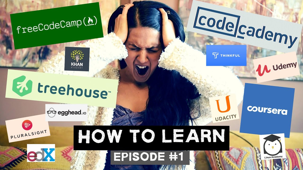 "I Don't Know Where To Start!" | How To Learn (episode #1) - YouTube