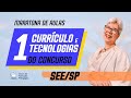 Integração currículo e tecnologias e a produção de narrativas digitais (Maratona SEE SP - Parte 1)