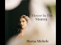 Flower In The Storm- Original Song