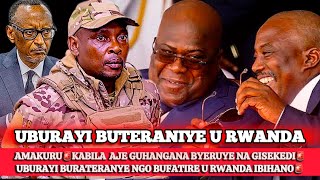 UPDATE🚨UBURAYI BUTERANYE NGO BUFATIRE U RWANDA IBIHANO 🚨 KABILA AJE GUHANGANA BYERUYE NA GISEKEDI🚨