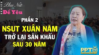 Sự khác biệt giữa VỢ và BỒ, cười muốn đứt rọt | Phụ Nữ Là Để Yêu | NSUT Xuân Năm \u0026 Phan Phúc Thắng