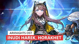 Arknights OST - Inudi Harek, Horakhet Boss Battle Theme | アークナイツ/明日方舟 夏イベント BGM