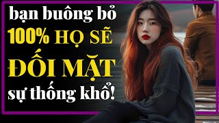 Khi bạn BUÔNG BỎ - 100% Họ phải đối mặt sự THỐNG KHỔ này… | Bình An Khắc Kỷ