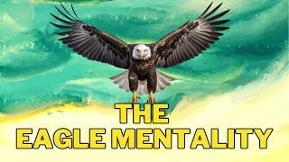 The Eagle Mentality: The King of SKY | Best Motivational Video |
