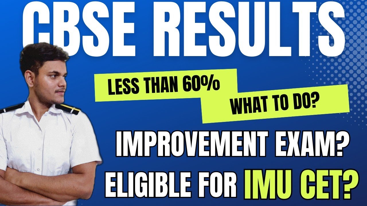 Less Than 60% In 12th? | Improvement Exam In Merchant Navy | IMU CET ...