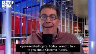 Opera Talk: Composer Spotlight on Puccini