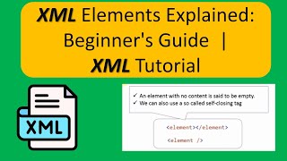XML Elements Explained: Beginner's Guide | XML Tutorial