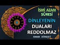 İsmİ azam duasi denenmİŞtİr